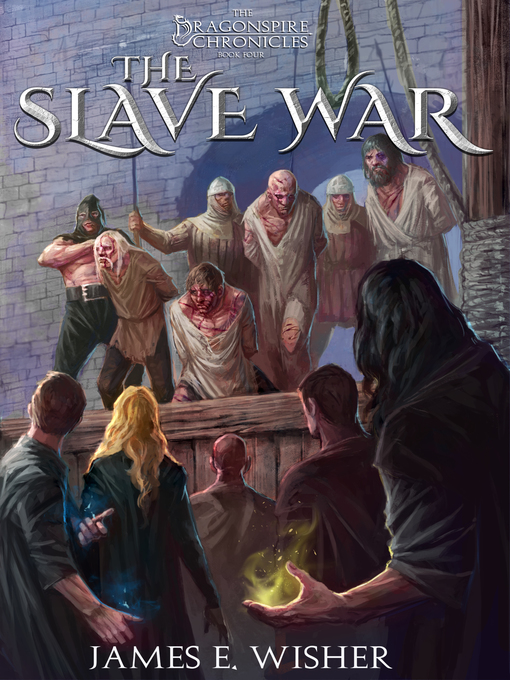 Title details for The Slave War by James E. Wisher - Available